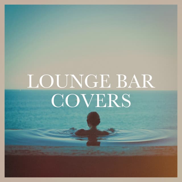 Lounge Bar Covers - Cover Pop