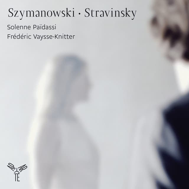 Szymanowski - Stravinsky - Solenne Païdassi