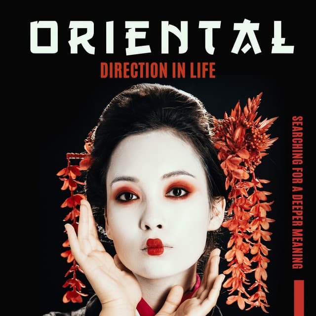 Oriental Direction in Life - Searching for a Deeper Meaning - Oriental New Age Lounge
