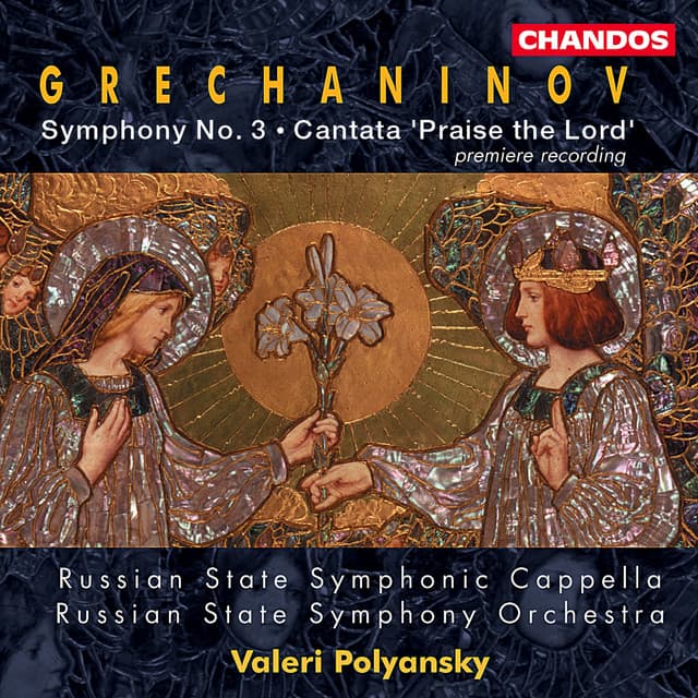 Grechaninov: Symphony No. 3 & Kvalite Boga - Alexander Gretchaninov