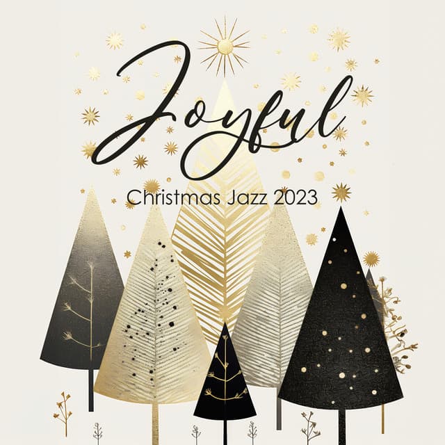 Joyful Christmas Jazz 2023 - Instrumental Jazz Música Ambiental