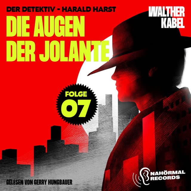 Die Augen der Jolante - Der Detektiv-Harald Harst
