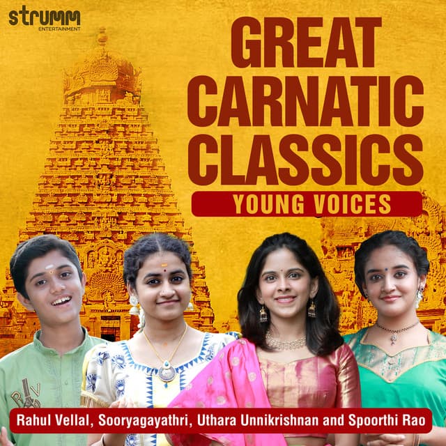 Great Carnatic Classics - Young Voices - Sooryagayathri