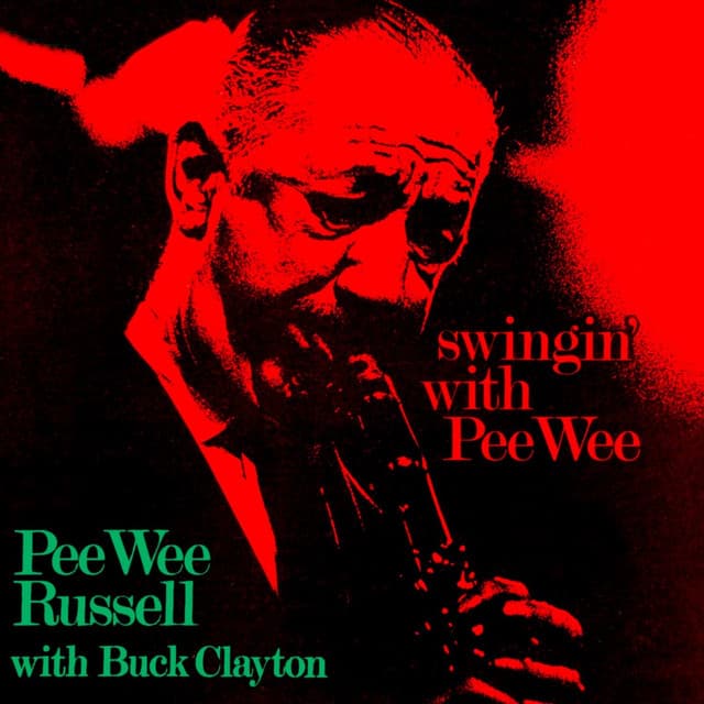 Swingin' With Pee Wee - Pee Wee Russell