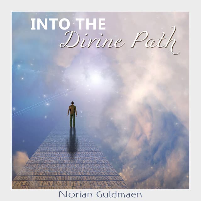 Into the Divine Path - Norian Guldmaen