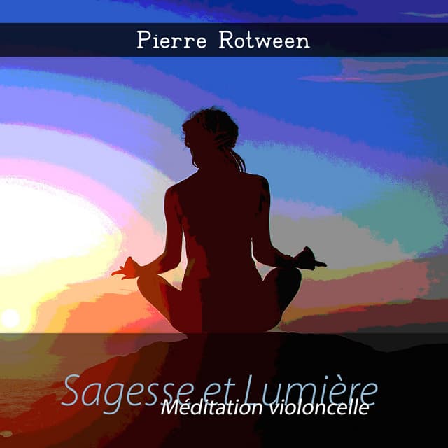 Sagesse et Lumière - Pierre Rotween