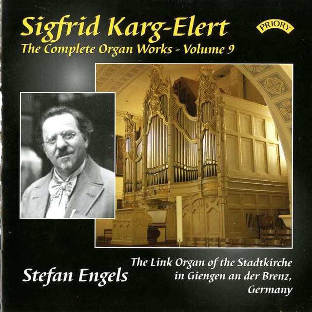 The Complete Organ Works of Sigfrid Karg-Elert, Vol. 9 - Sigfrid Karg-Elert