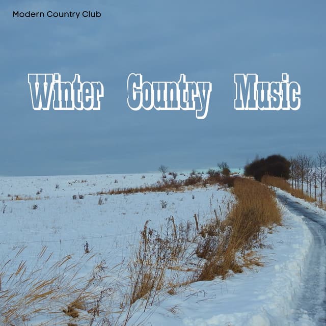 Winter Country Music - Modern Country Club