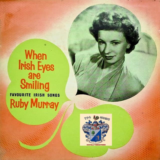 When Irish Eyes Are Smiling - Ruby Murray