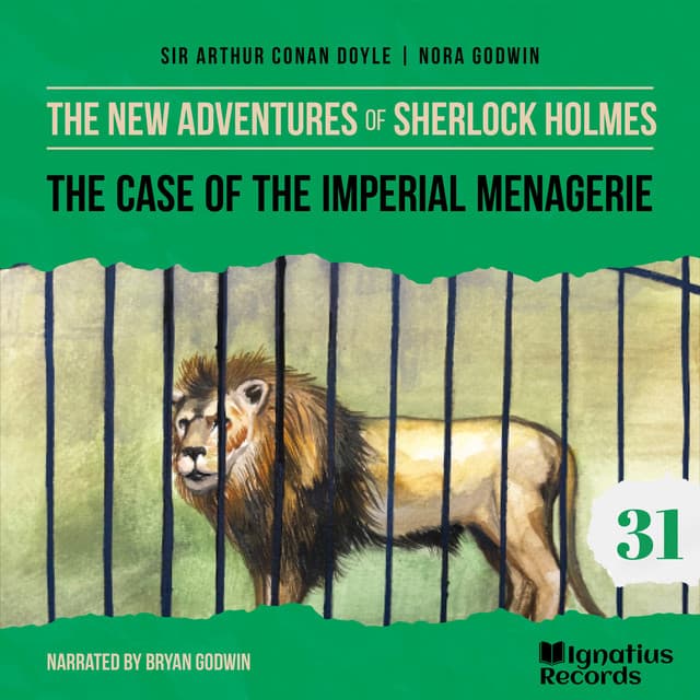 The Case of the Imperial Menagerie - The New Adventures of Sherlock Holmes