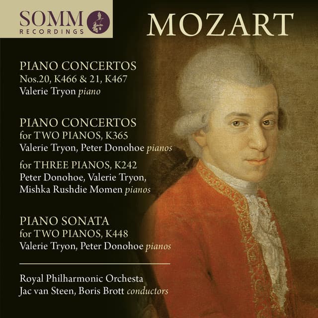 Mozart: Piano Concertos, K. 242, 365, 466 & 467 - Wolfgang Amadeus Mozart