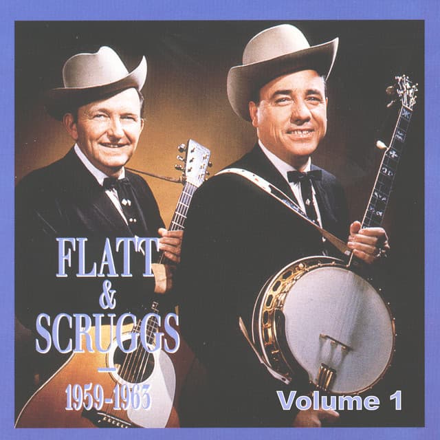 Lester Flatt & Earl Scruggs 1959-1963 Vol.1 - Lester Flatt