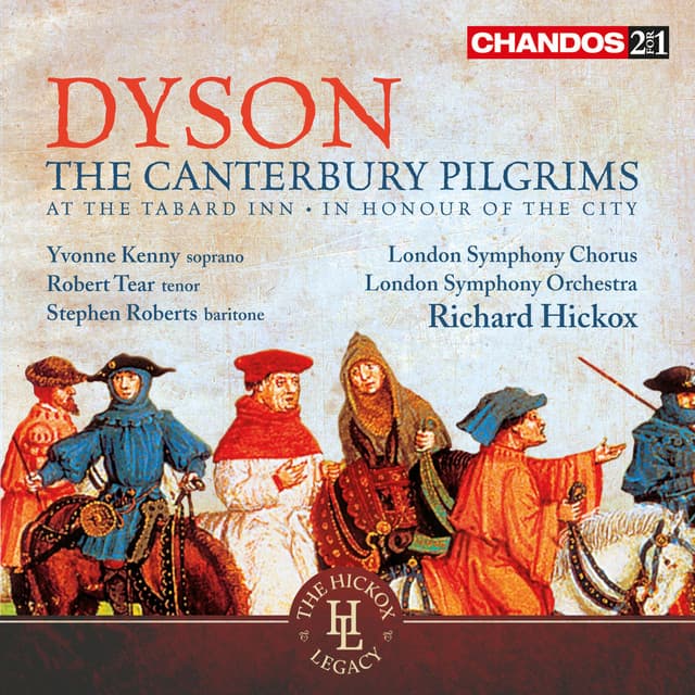 Dyson: The Canterbury Pilgrims, At the Tabard Inn & In Honour of the City - George Dyson