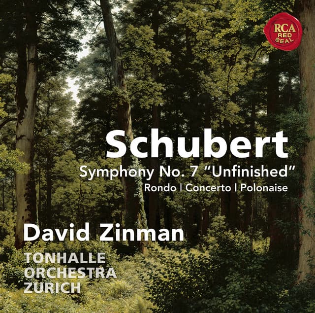 Schubert: Symphony No. 7 "Unfinished" & Rondo, Concerto & Polonaise for Violin and Orchestra - Franz Schubert