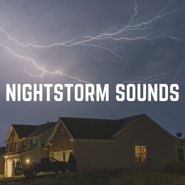 Nightstorm Sounds - The Sound of Rain & Thunder