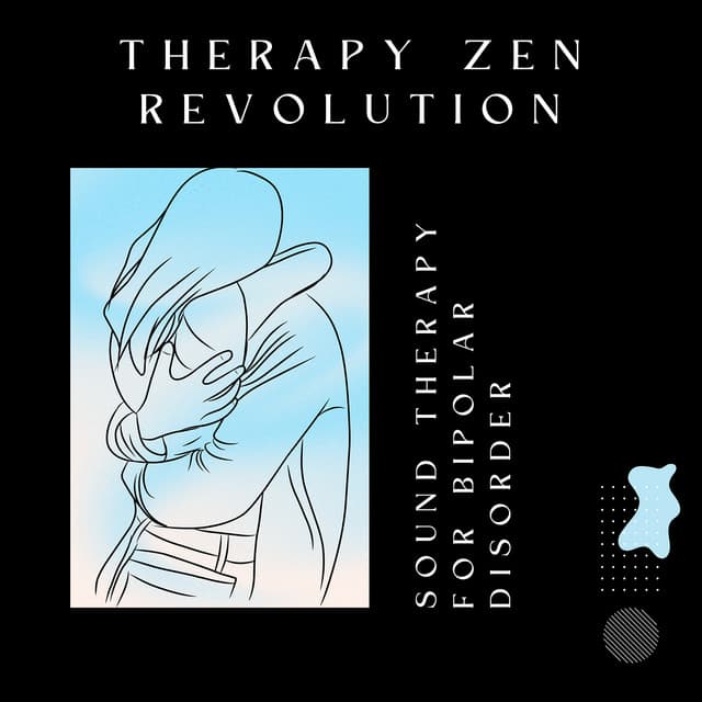 Sound Therapy for Bipolar Disorder - Therapy Zen Revolution