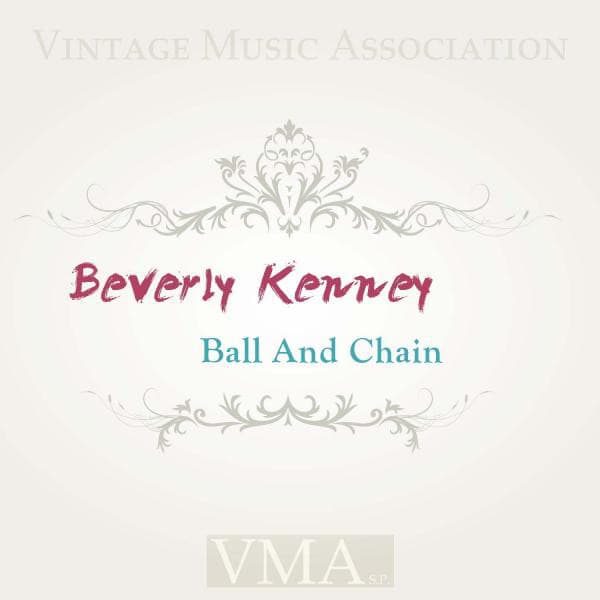 Ball and Chain - Beverly Kenney
