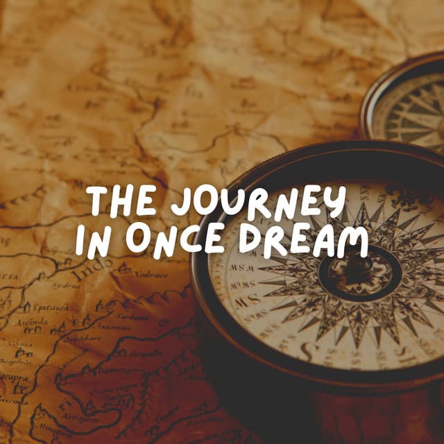 The Journey in Once Dream - ASMR Sleep Sounds
