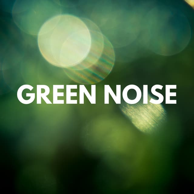 Green Noise - Sleepful Noises