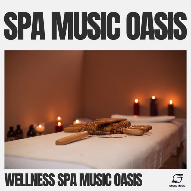 Spa Music Oasis - Wellness Spa Music Oasis