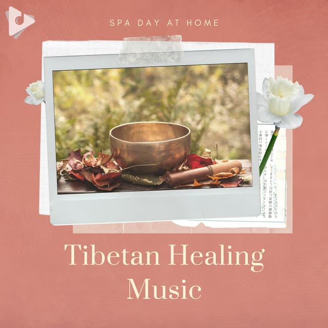 Tibetan Healing Music - Spa Day At Home