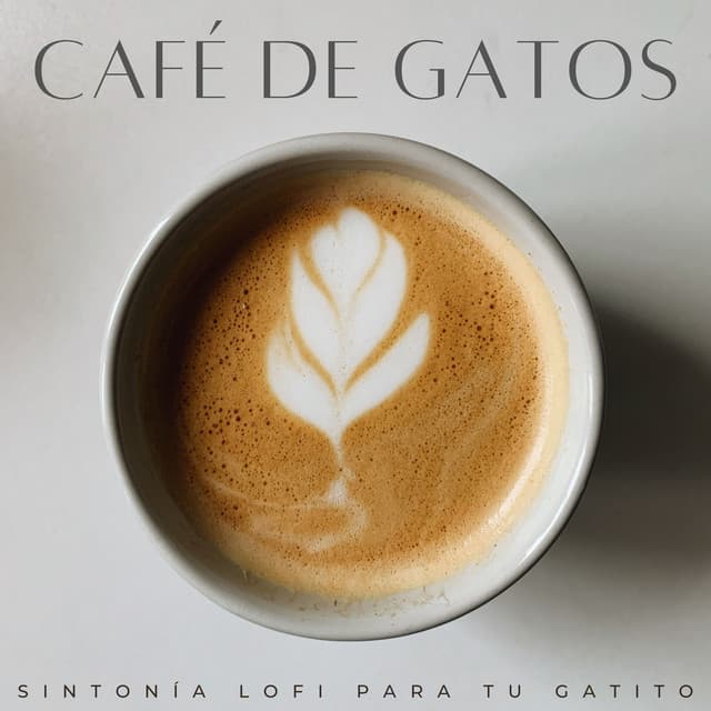 Café De Gatos: Sintonía Lofi Para Tu Gatito - Ritmos de hip hop de baja fidelidad