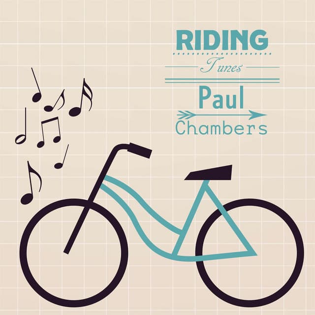 Riding Tunes - Paul Chambers