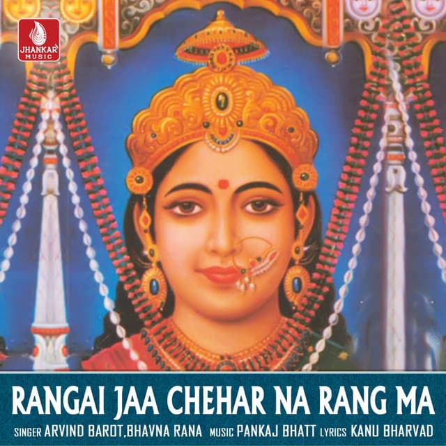 Rangai Jaa Chehar Na Rang Ma - Arvind Barot