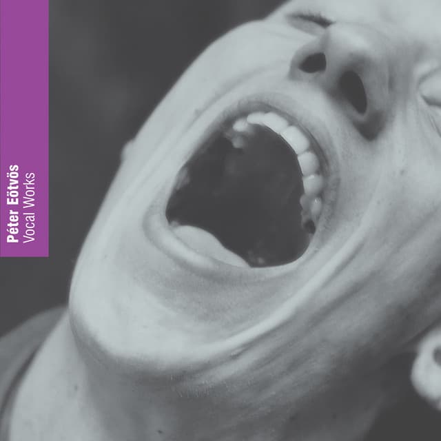 Vocal Works - Peter Eötvös