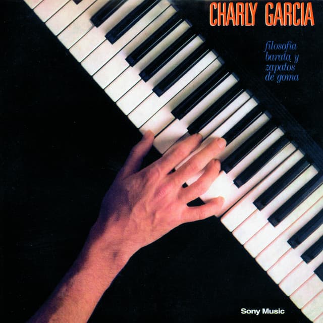 Filosofía Barata y Zapatos de Goma - Charly García