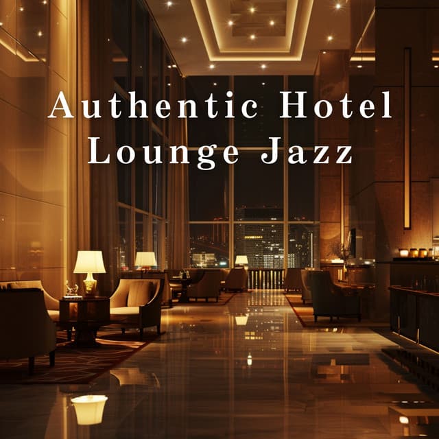 Authentic Hotel Lounge Jazz - Eximo Blue