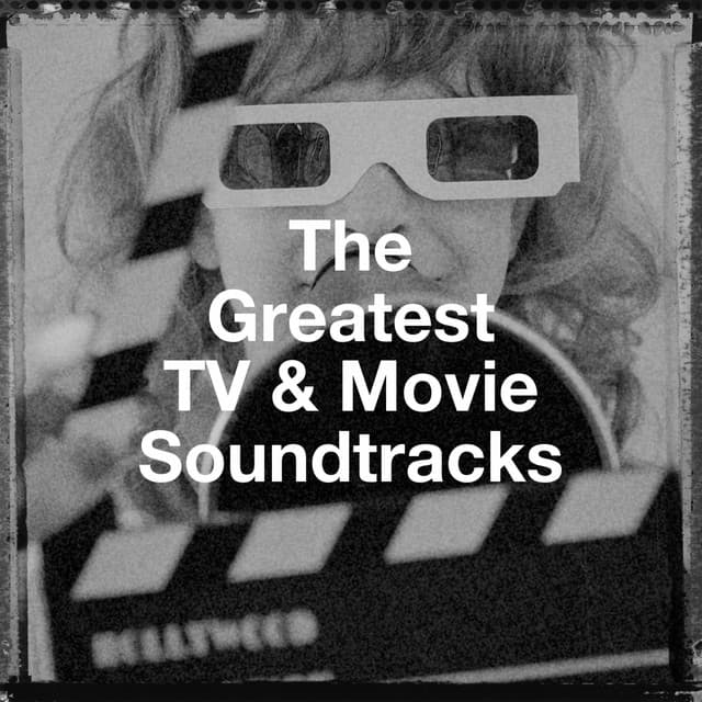 The Greatest Tv & Movie Soundtracks - A Century Of Movie Soundtracks