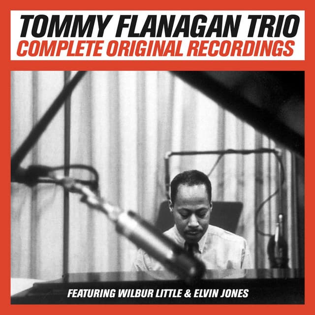 Complete Original Trio Recordings - Tommy Flanagan