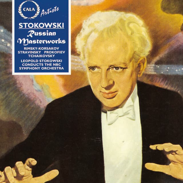 Russian Masterworks: Rimsky-Korsakov, Tchaikovsky, Stravinsky & Prokofiev - NBC Symphony Orchestra