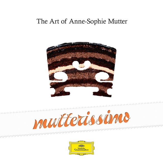 Mutterissimo – The Art Of Anne-Sophie Mutter - Anne-Sophie Mutter