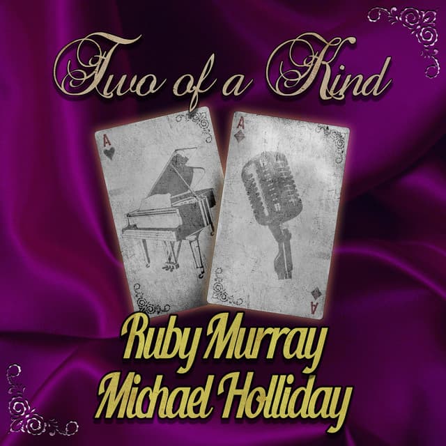 Two of a Kind: Ruby Murray & Michael Holliday - Ruby Murray