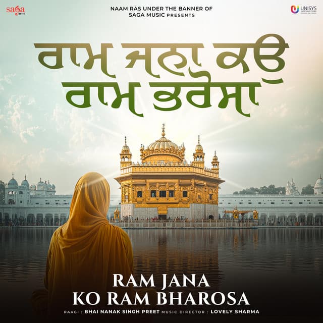Ram Jana Ko Ram Bharosa - Bhai Nanak Singh Preet