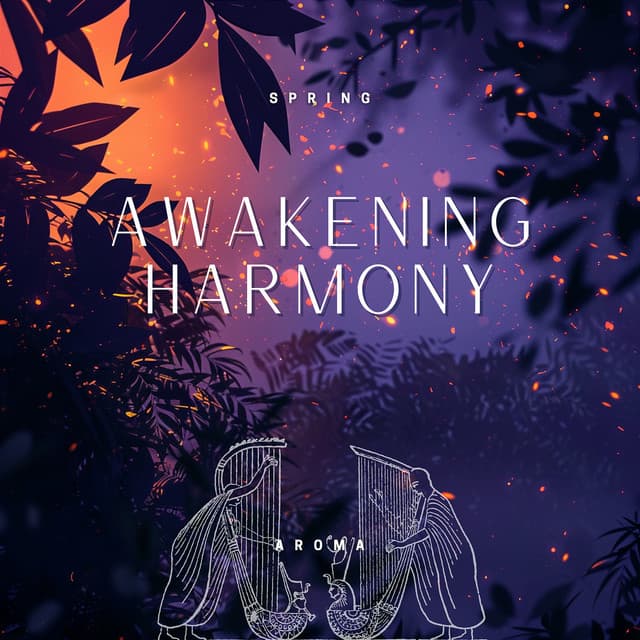 Awakening Harmony - Spring Aroma