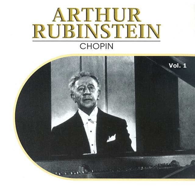 Arthur Rubinstein, Vol. 1 - Frédéric Chopin