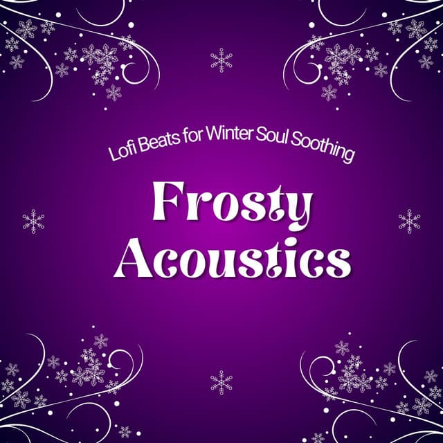 Frosty Acoustics: Lofi Beats for Winter Soul Soothing - Cafe Lounge Groove