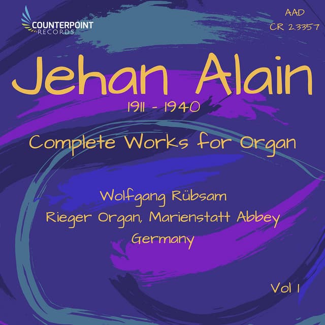Jehan Alain: Complete Works for Organ, Vol. 1 - Jehan Alain
