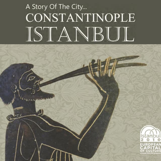 A Story of the City: Constantinople, Istanbul - Mehmet Ali Sanlıkol
