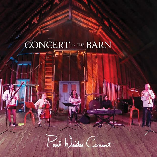 Concert in the Barn - Paul Winter Consort