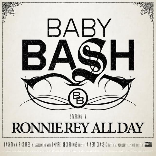 Ronnie Rey All Day - Baby Bash