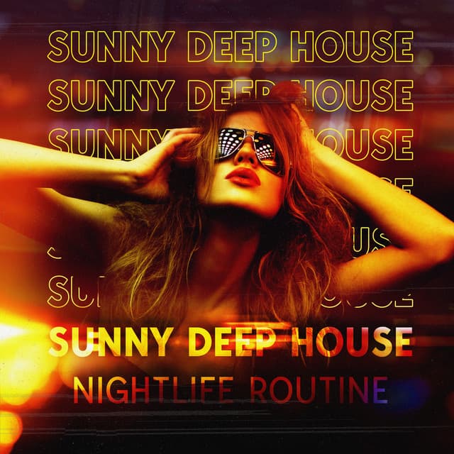Sunny Deep House Nightlife Routine - The Right Party Night 2023
