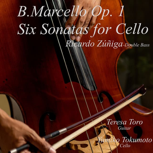 Marcello Six Sonatas for Violoncello Op. 1 - Benedetto Marcello