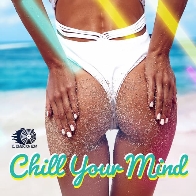 Chill Your Mind: Relax Ibiza Mix 2024, Summer Soft House, Lounge Chill Vibes - Dj Dimension EDM