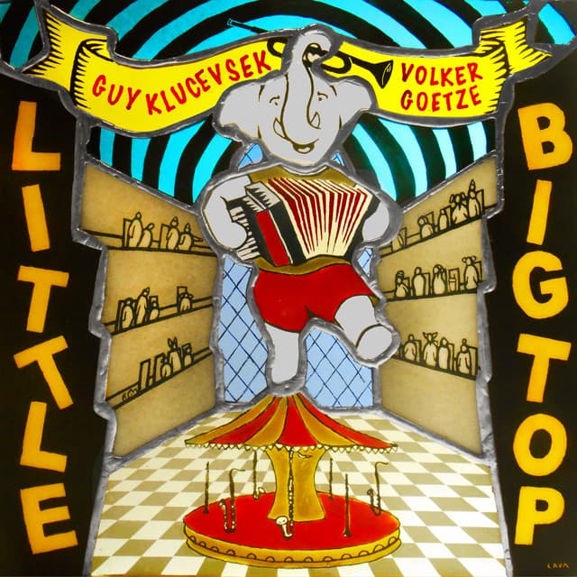 Little Big Top - Guy Klucevsek