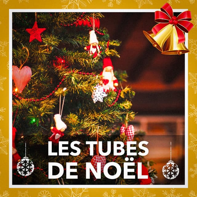 Les tubes de Noël - Chansons Enfantines Et De Noël