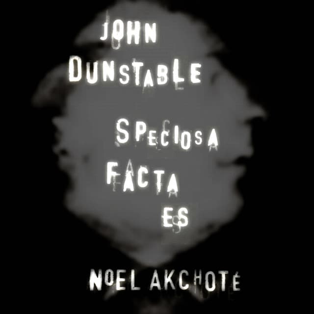 John Dunstable: Speciosa facta es - John Dunstable